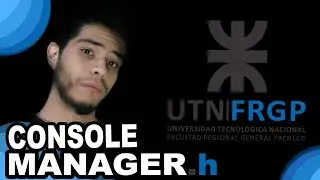CONSOLE MANAGER.h ¿QUÈ ES? | UTN FRGP | HardcodeProject