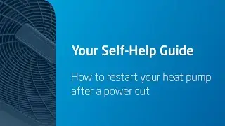 How to restart your air source heat pump after a power cut