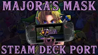 「Majora's Mask PC Port on Steam Deck」