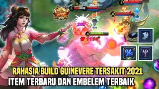 RAHASIA BUILD GUINEVERE TERSAKIT 2021 ITEM TERBARU DAN EMBELEM TERBAIK - Mobile Legends