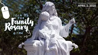 Parish Rosary | Thursday, April 2, 2020 [Luminous Mysteries]