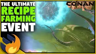 A DIFFERENT WAY TO FARM RARE RECIPES?! - The Portal To Yuggloth Event | Conan Exiles |