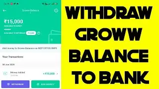 How to withdraw money into your bank from groww app
