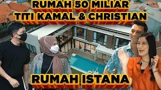Rumah 50 MILIAR TITI KAMAL - CHRISTIAN, ISTANAAA Artis Indonesia 