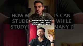 How many hours can I work in Germany on a German Student Visa? 