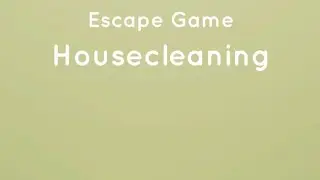 Escape Game Collection Housecleaning