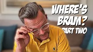 Where's Bram? Part 2