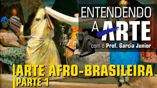 ARTE AFRO BRASILEIRA PARTE 1.