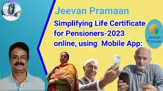 simplifying life certificate for pensioners 2023. | Jeevan Pramaan new version| life certificate