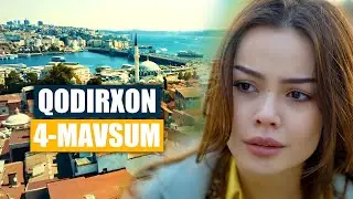 Qodirxon (Sadoqat 1-qism 4-mavsum) | Кодирхон (Садокат 1-кисм 4-мавсум)
