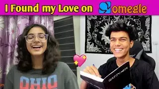I Found My Love on OMEGLE 😍