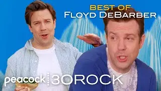Floyd's Iconic Moments | Best of Jason Sudeikis as Floyd DeBarber | 30 Rock