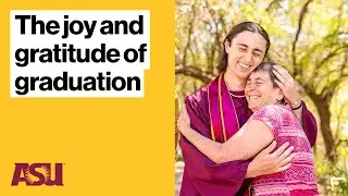 Celebrating Graduation at ASU: Graduates share inspiring stories of success