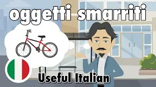 Learn Useful Italian: All'ufficio di oggetti smarriti - At the Lost and Found