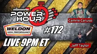 Power Hour #172 NHRA Pro Stock Driver Camrie Caruso & Comp Eliminator Driver Jeff Taylor