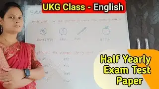 Test Paper / Ukg class english half yearly exam test paper / english / revision / Supriya Thore mam