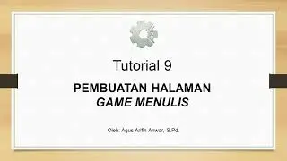 Tutorial 09 - Part 01 - Game Menulis