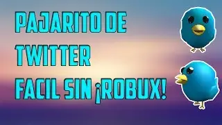 COMO TENER EL PAJARITO AZUL DE TWITTER GRATIS SIN ROBUX!❤