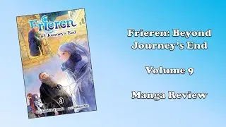 Frieren: Beyond Journey's End - Volume 9 (Manga Review)