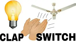 How to make Clap Switch ! Clap Switch at home by Creative Projects