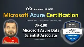 DP-100 Certification Exam Preparation Workshop | Azure Data Scientist Associate Exam | Study Path