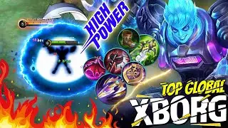 Meta Xborg S20 | New Meta Build Xborg in 2021 | Top Global Xborg ~ MLBB