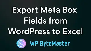 Export Meta Box Fields from WordPress to Excel