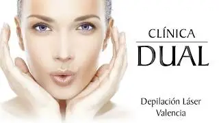 En Depilación Láser, si deseas lo mejor para ti, Clínica Dual