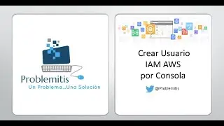 AWS IAM Crear usuario por consola