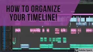 How We Organize our Timeline in Premiere Pro: Video Editing Tips