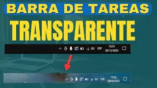 Cómo poner TRANSPARENTE la BARRA DE TAREAS | WINDOWS