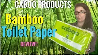 I REVIEW CABOO BAMBOO TOILET PAPER! Product review!
