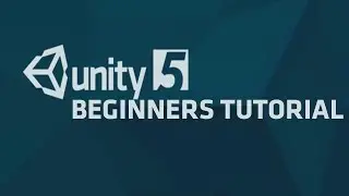 Unity 5 Tutorial - Basics (Beginners)