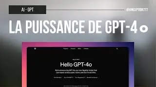 La révolution du nouveau modèle d'OpenAI GPT-4o