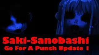 Go For A Punch / Saki Sanobashi - Update 1 - The Lost Anime