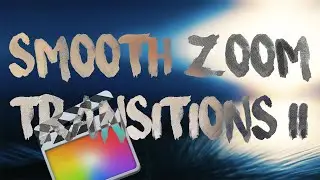 Zoom Smooth 2.0 | Final Cut Pro X - 4K