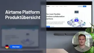 Produktübersicht | Airtame Platform