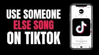 How to Use Someone Else Song on Tiktok (2023)