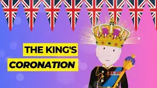 The King's Coronation - La Coronación del Rey