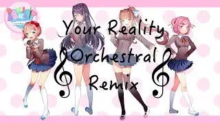 Doki Doki Literature Club - Your Reality Epic Orchestral Cover