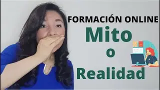 MITO O REALIDAD EN LA FORMACIÓN ONLINE