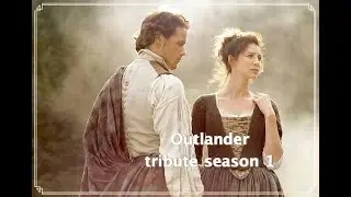 Outlander tribute season 1