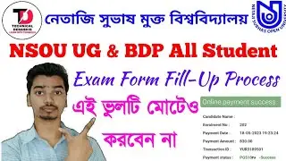 NSOU UG & BDP Exam Form Fill-Up Full Process Step By Step