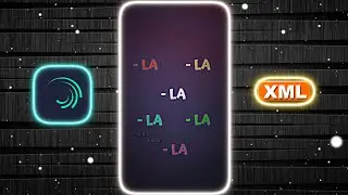 LA LA LA LA LA 🥵🔥 XML FILE 📁 ALIGHT MOTION xml by 