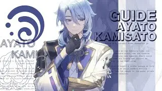КАМИСАТО АЯТО ГАЙД 🌊 | GENSHIN IMPACT