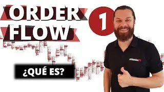 Trading with Order Flow 1️⃣ WHAT IS IT? [The definitive series to learn Order Flow]