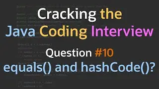 What about equals() and hashCode()? - Cracking the Java Coding Interview