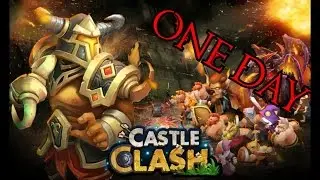Castle Clash   One day  Life for 10 minutes
