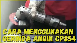 REVIEW GERINDA ANGIN CP854 DAN CARA PENGGUNAANNYA