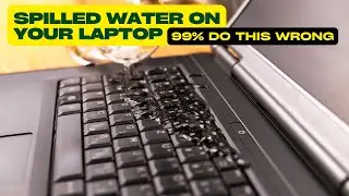Spilled Water on Your Laptop? 99% Do This WRONG! | How to Fix Laptop Spilled Water